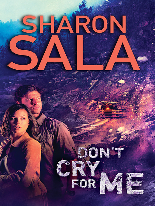 Title details for Don't Cry For Me by Sharon Sala - Available